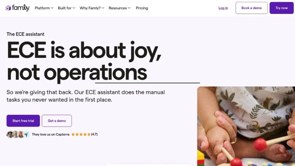 Famly homepage: "ECE is about joy, not operations," describing its ECE assistant that automates manual tasks, with a 4.7 Capterra rating and a child playing with toys.