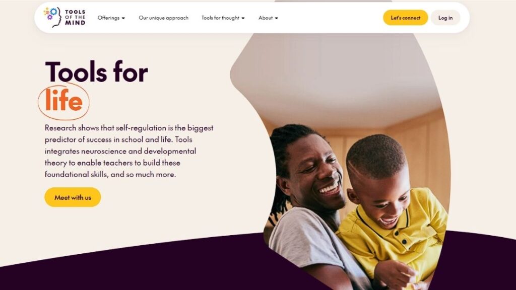 Tools of the Mind homepage: "Tools for life," noting self-regulation as the biggest predictor of success, with a smiling man holding a laughing young child.